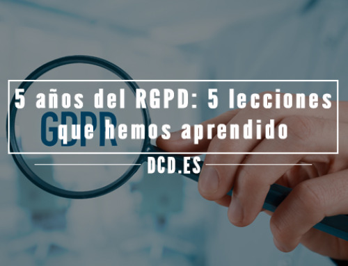 5 años del RGPD: 5 lecciones que ha dejado a las empresas