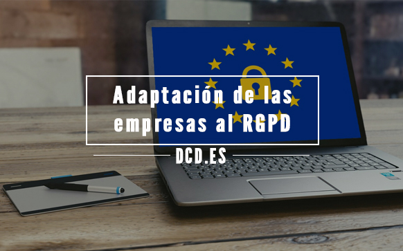 Adaptación de las empresas españolas al RGPD