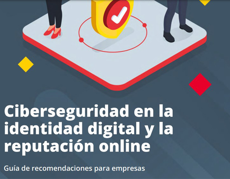 Ciberseguridad en la identidad digital y la reputación online