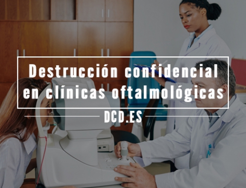 Destrucción confidencial en clínicas oftalmológicas