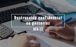 Destrucción Confidencial en Gestorías