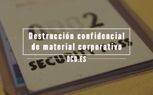 Destrucción confidencial de material corporativo