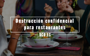 Destrucción confidencial para restaurantes
