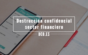 Destrucción confidencial en el sector contable y financiero