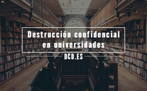 Destrucción confidencial en Universidades