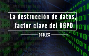 destruccion-datos-rgpd