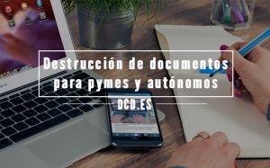 Destrucción de documentos Pymes