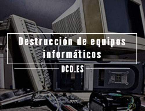 Destrucción de equipos informáticos
