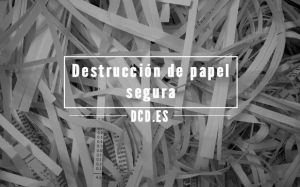 Destrucción de papel