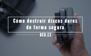 Cómo destruir discos duros de forma segura antes de reciclarlos