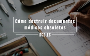 Destruir documentos médicos