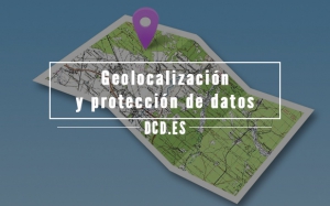 Geolocalización y protección de datos