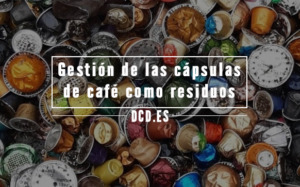 Gestión de las cápsulas de café