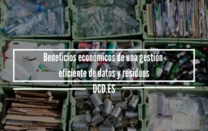 gestión eficiente de datos y residuos