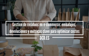 gestión de residuos en e-commerce