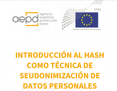 INTRODUCCIÓN AL HASH COMO TÉCNICA DE SEUDONIMIZACIÓN DE DATOS PERSONALES