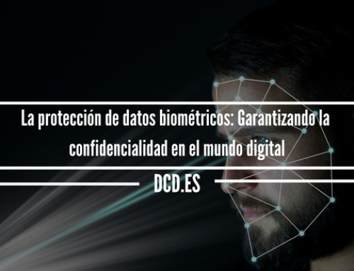 La protección de datos biométricos: Garantizando la confidencialidad en el mundo digital