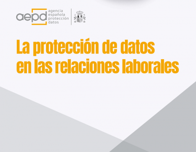 Protección de datos en las relaciones laborales