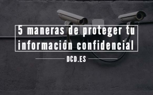 proteger-informacion-confidencial