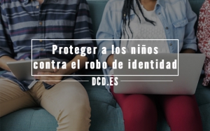 Proteger a los niños contra el robo de identidad