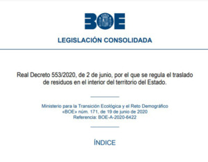 Real Decreto 553/2020, de 2 de junio, por el que se regula el traslado de residuos en el interior del territorio del Estado.