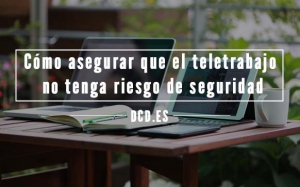 teletrabajo-riesgo-seguridad-datos